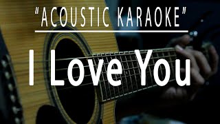 I love you  Celine Dion Acoustic karaoke [upl. by Massey]