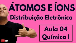 ÁTOMO Partículas ÍON Cátion e Ânion DISTRIBUIÇÃO ELETRÔNICA Linus Pauling Aula 04 Química I [upl. by Coffin]