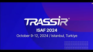 ISAF Türkiye 2024  TRASSIR [upl. by Hultgren]