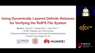 OSDI 24  Using Dynamically Layered Definite Releases for Verifying the RefFS File System [upl. by Omero34]