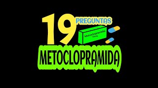 19 PREGUNTAS DEL MEDICAMENTO METOCLOPRAMIDA 💊👩‍⚕️ estudiantesdemedicina [upl. by Aym]