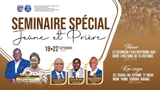 Séminaire Spécial de Jeûne et Prière [upl. by Burg]