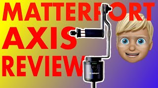 Matterport AXIS Unboxing Setup and First Time Review [upl. by Skye974]