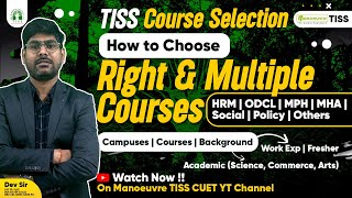 TISS Course Selection  How To Choose Right amp Multiple Courses Campuses Courses Background tiss [upl. by Leeda]