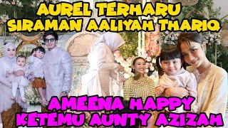 SIRAMAN AALIYAH THARIQ AUREL AMEENA AZIZAH TERHARU [upl. by Noryk182]