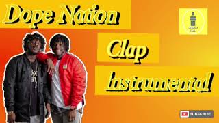 Dope NationClapinstrumental [upl. by Nylehtak]