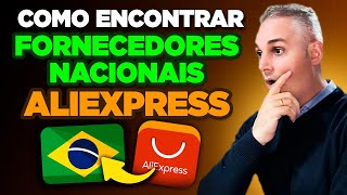 💰 COMO ACHAR FORNECEDOR DE DROPSHIPPING NACIONAL NO ALIEXPRESS [upl. by Douty]