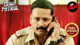 नफरत से भरे गुस्से ने चुना Crime का Path  Crime Patrol Satark S1  City Crimes [upl. by Eyllek322]