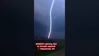 HUGE Lightning Bolt on tornadic supercell in Wapakoneta OH [upl. by Hploda]