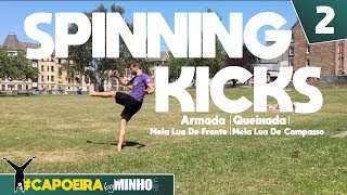 How are my basic SPINNING capoeira kicks  capoeiraByMinho Ep2 [upl. by Rubinstein]