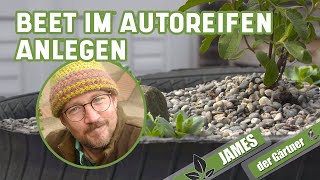 Ein alter Autoreifen wird zum Garten I James der Gärtner [upl. by Leftwich384]