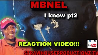 MBNEL quotI KNOW PT 2quot OFFICIAL VIDEO REACTION MBNel reaction youtube youtuber hiphop rap [upl. by Janela]