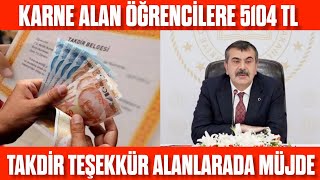 Karne alan öğrencilere 5104 TL Veriliyor Öğrenciler nasıl alacak Başvuracak Takdir  teşekkür [upl. by Avra]