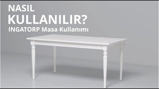 INGATORP Masa Kullanımı [upl. by Daryn188]