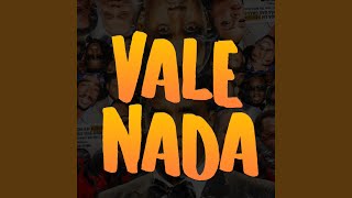 Vale Nada [upl. by Todd806]