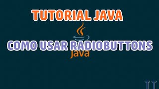 Tutorial Cómo utilzar radioButtons en Java  Bien explicado [upl. by Ecenahs]