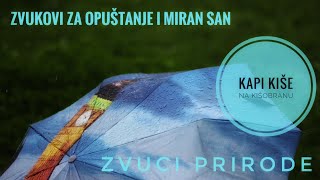 Zvuk kapi kiše na kišobranu [upl. by Arriek919]