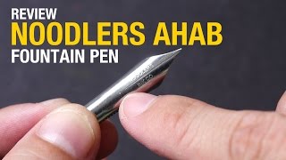 Artist Review Noodlers Ahab Fountain Pen Flexible Nib [upl. by Aerdnu850]