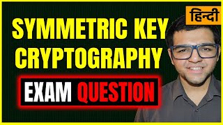 Symmetric Key Encryption  Symmetric Key Cryptography [upl. by Idmann]