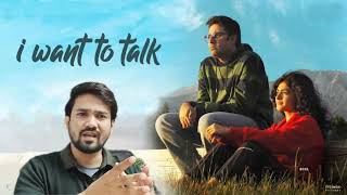 I Want To Talk Movie Review  Tanishq Ravi Saini  Bollywood movie review [upl. by Margo]