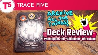 KeyForge Deck Review  Xylostopper the “Conductor” of Fashion [upl. by Inhoj293]