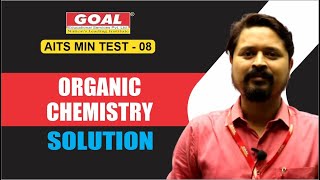 AITS MIN TEST 08 ORGANIC CHEM SOLUTION [upl. by Selway]