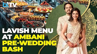 Anant Ambanis Extravagant PreWedding Menu With 2500 dishes Vegan Options Midnight Snacks [upl. by Durand]