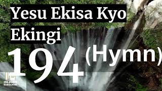 Luganda Anglican Hymns  YESU EKISA KYO EKINGI 194 Choir Hymns With Lyrics  Israel  Namirembe [upl. by Sima]