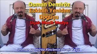 Fincanın Etrafı Yeşil Osman Demiröz Elektro Bağlama [upl. by Ettelocin415]