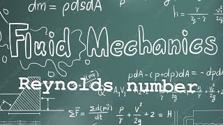 Fluid mechanics Reynolds number [upl. by Burner912]