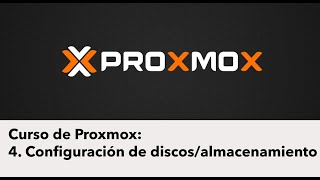 Curso de Proxmox  Parte 4  Configuración de discos y almacenamiento del primer nodo [upl. by Llyrat]