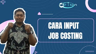 Cara Input Job Costing fina software akutansi [upl. by Niawd]