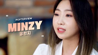 Pops in Seoul Sweet and firm voice MINZY공민지s Interview for LOVELY [upl. by Reginnej]