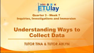 Understanding Ways to Collect Data  Inquiries Investigations and Immersion  Quarter 13 Week 7 [upl. by Hamann]