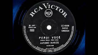 Antonio Marcos  Perdi Você 1967 ESTÉREOSTEREO Remix [upl. by Chadabe682]