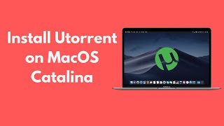 How to Install Utorrent on MacOS Catalina Quick amp Simple [upl. by Eleon]