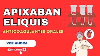 Apixaban ELIQUIS  Farmacología Anticoagulantes orales [upl. by Ihcekn537]