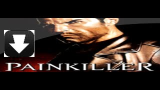 como descargar e instalar Painkiller Black Edition por mega [upl. by Cirdor]