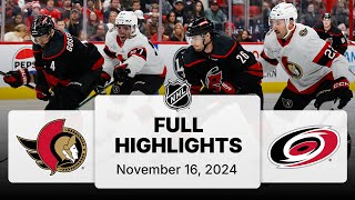 NHL Highlights  Senators vs Hurricanes  November 16 2024 [upl. by Yrtua]