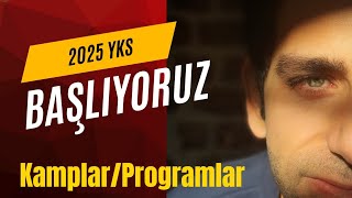 2025 YKS  Başlıyoruz  Kamp ve Programlar [upl. by Bohaty634]