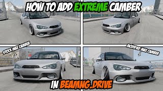 How to Add EXTREME CAMBER to ANY Car in BeamNGdrive UPDATED TUTORIAL [upl. by Anitsim]