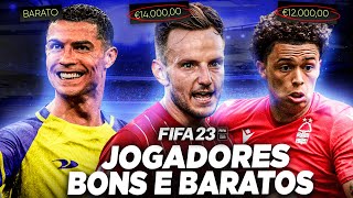 JOGADORES BONS E BARATOS PARA CONTRATAR MODO CARREIRA  FIFA 23 [upl. by Aerdnu807]