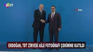 Cumhurbaşkanı Erdoğan TDT Zirvesi Aile Fotoğrafı Çekimine Katıldı [upl. by Yebba278]