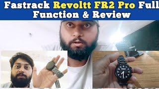 Fastrack Revoltt FR2 Pro Smartwatch Full Function amp Review [upl. by Kelby]