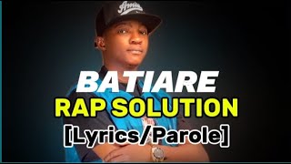 BATIARERAPSOLUTION LyricsParole Bambara [upl. by Eirehc580]