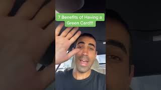 7 Benefits of Having a Green Card [upl. by Milstone814]