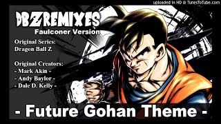 Future Gohans Theme Faulconer Version [upl. by Supmart]