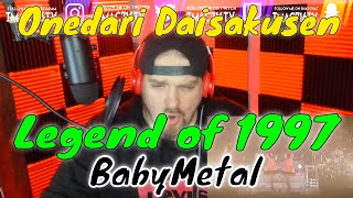 REACTION BabyMetal Legend of 1997 Onedari Daisakusen [upl. by Arun]