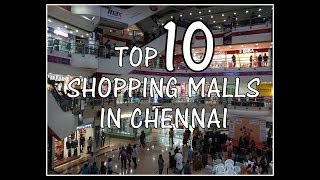 TOP 10 SHOPPING MALLS IN CHENNAI  2017 [upl. by Tlaw]