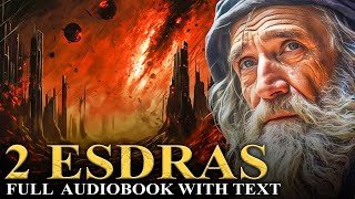 2 ESDRAS KJV The Apocalypse Visions and Prophecies  The Apocrypha  Full Audiobook with Text [upl. by Roley]